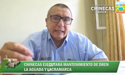 Chinecas ejecutará mantenimiento de dren La Aguada y Lacramarca